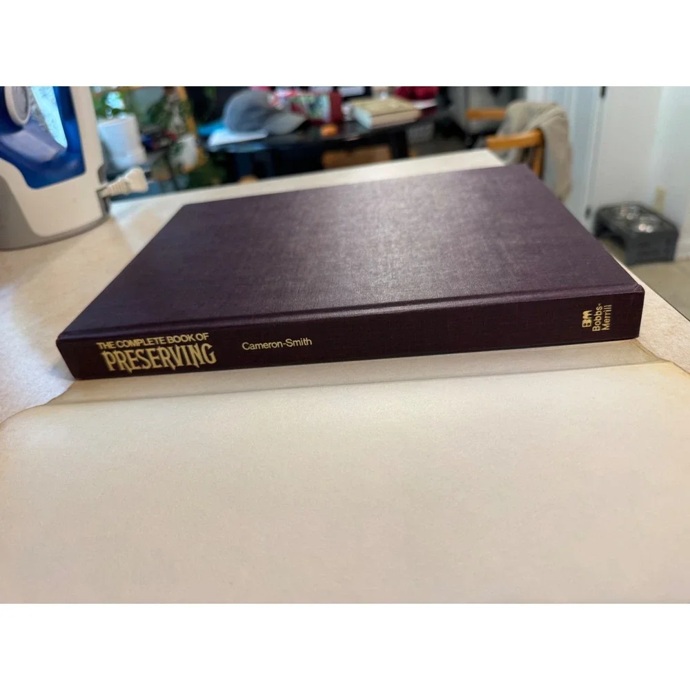 The Complete Book of Preserving Marye Cameron-Smith 1976 Hardcover 1st Printing